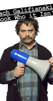 Zach Galifianakis: Look Who it Isn't movie poster