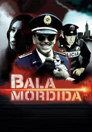 Bala mordida movie poster