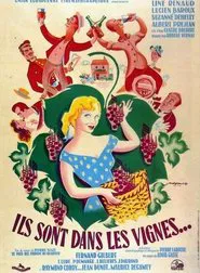 Ils sont dans les vignes... movie poster