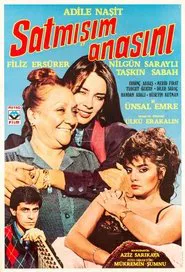 Satmışım Anasını movie poster