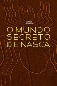 Poster do filme O Mundo Secreto de Nasca