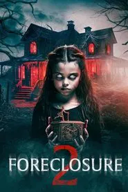 Foreclosure 2 movie poster