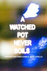 A Watched Pot Never Boils movie poster