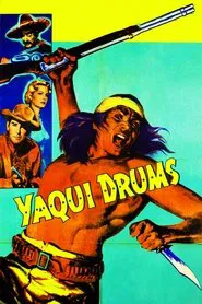 Yaqui Drums movie poster