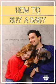 How to Buy a Baby tv show poster