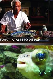 Poster do filme Fugu - A Taste to Die For