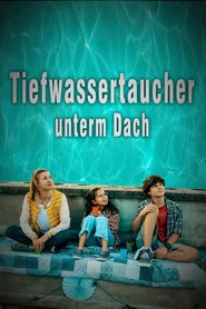 Tiefwassertaucher unterm Dach movie poster