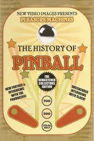 Pleasure Machines: The History of Pinball movie poster
