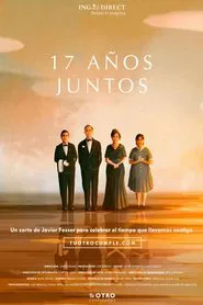 17 años juntos movie poster