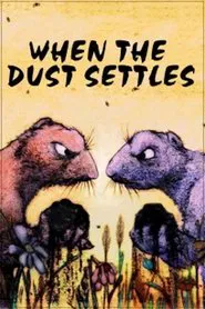 When the Dust Settles movie poster