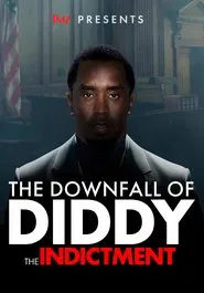 TMZ Presents | The Downfall of Diddy 2: The Indictment movie poster