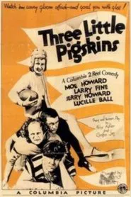 Three Little Pigskins movie poster