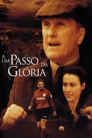 Poster do filme A Um Passo da Glória