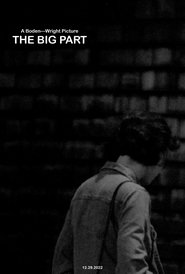 The Big Part movie poster