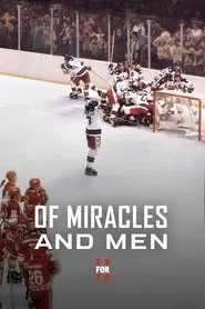 Of Miracles and Men movie poster