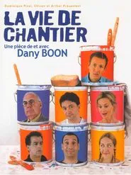 La vie de chantier movie poster