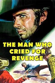 Poster do filme Man Who Cried for Revenge