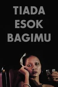 Poster do filme Tiada Esok Bagimu