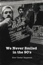 We Never Smiled in the 90’s movie poster