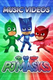 PJ Masks Music Videos tv show poster