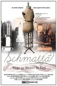 Schmatta: Rags to Riches to Rags movie poster