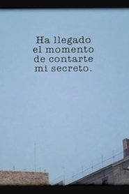 Poster do filme The time has come to tell you my secret