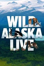 Wild Alaska Live tv show poster