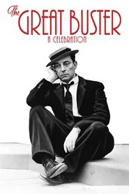 The Great Buster: A Celebration movie poster