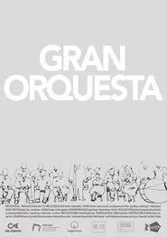 Gran Orquesta movie poster
