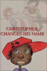 Christopher Changes His Name movie poster