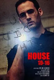 House 10-16 movie poster
