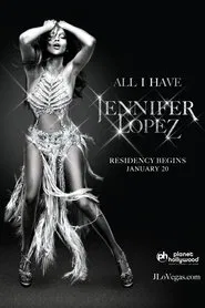 Jennifer Lopez | All I Have movie poster