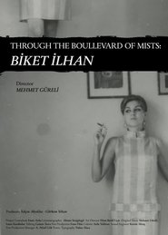 Through The Boullevard of Mists: Biket İlhan movie poster