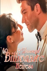 The Divorced Billionaire Heiress movie poster