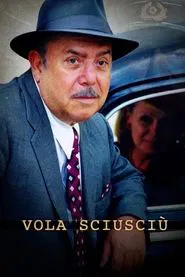 Vola sciusciù movie poster