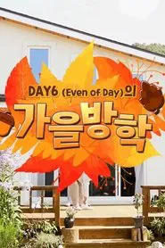 DAY6 (Even of Day) Autumn Break tv show poster