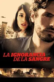 The Ignorance of Blood movie poster