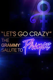 Let's Go Crazy: The Grammy Salute to Prince movie poster