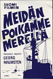 Meidän poikamme merellä movie poster