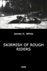Skirmish of Rough Riders movie poster