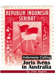 Indonesia Calling: Joris Ivens in Australia movie poster