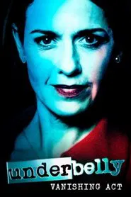 Underbelly: Vanishing Act movie poster