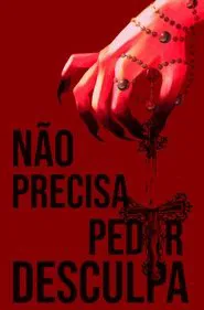 Poster do filme You Don't Have To Apologize