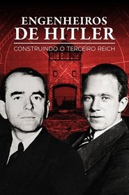 Poster da série Engenheiros de Hitler: Construindo o Terceiro Reich