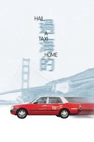 Hail, A Taxi Home movie poster