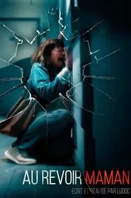 Au revoir maman movie poster
