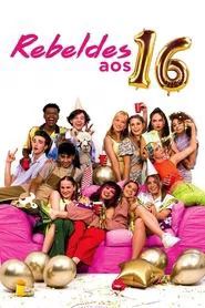 Poster do filme Rebeldes aos 16