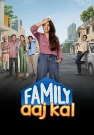 Family Aaj Kal tv show poster