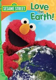 Poster do filme Sesame Street: Love the Earth!