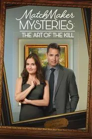 MatchMaker Mysteries: The Art of the Kill movie poster
